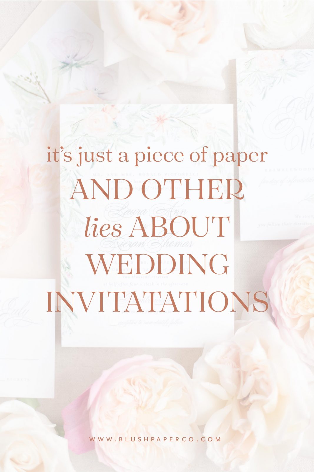 3 lies about wedding invitations - blog.blushpaperco.com